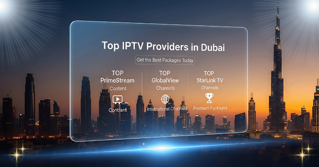 Dubai IPTV 2025
